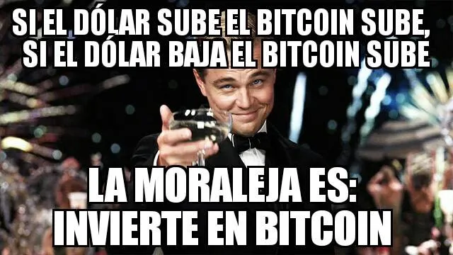 Si el dólar sube o baja, invierte en bitcoin.
