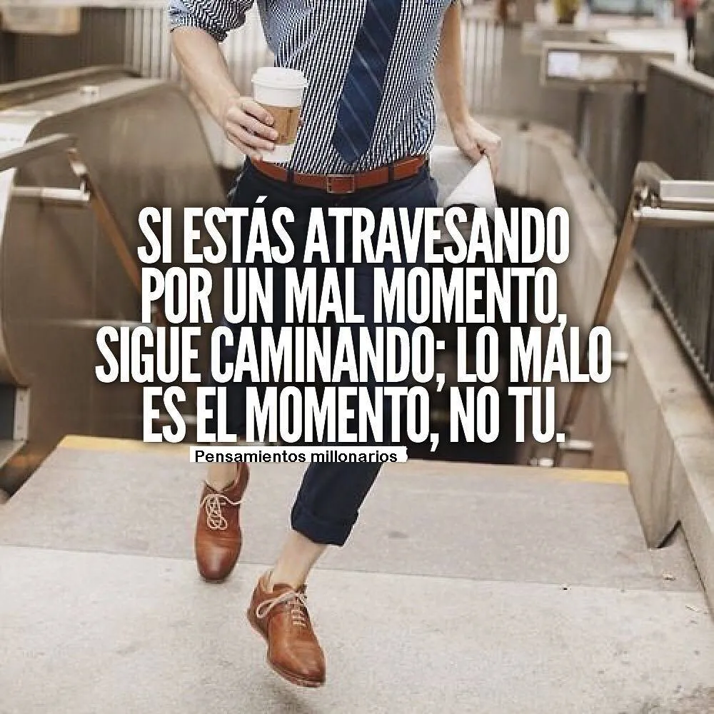 Si estás atravesando por un mal momento.