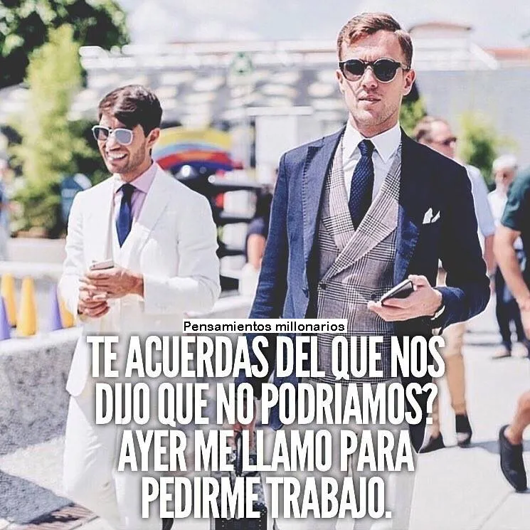 Te acuerdas del que nos dijo que no podríamos