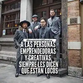 a_las_personas_emprendedoras_y_creativas_siempre_les_dicen_que_estan_locos