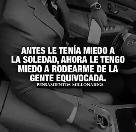 antes_le_tenia_miedo_a_la_soledad_ahora_le_tengo_miedo_a_rodearme_de_la_gente_equivocada
