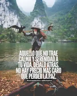 aquello_que_no_trae_calma_y_serenidad_a_tu_vida_dejalo_atras_no_hay_precio_mas_caro_que_perder_la_paz