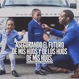 asegurando_el_futuro_de_mis_hijos_y_de_los_hijos_de_mis_hijos