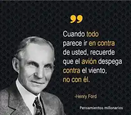 cuando_todo_parece_ir_en_contra_de_usted_recuerde_que_el_avion_despega_contra_el_viento_no_con_el
