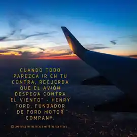 cuando_todo_parezca_ir_en_tu_contra_recuerda_que_el_avion_despega_contra_el_viento_henry_ford_fundador_de_ford_motor_company