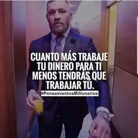 cuanto_mas_trabaje_tu_dinero_para_ti_menos_tendras_que_trabajar_tu_1