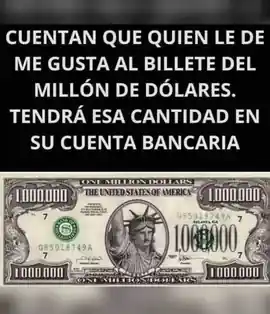 cuentan_que_quien_le_de_me_gusta_al_billete_del_millon_de_dolares_tendra_esa_cantidad_en_su_cuenta_bancaria