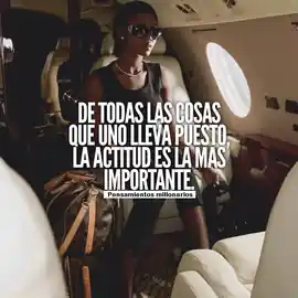 de_todas_las_cosas_que_uno_lleva_puesto_la_actitud_es_la_mas_importante