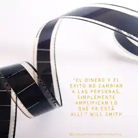 el_dinero_y_el_exito_no_cambian_a_las_personas_simplemente_amplifican_lo_que_ya_esta_alli_will_smith