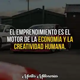 el_emprendimiento_es_el_motor_de_la_economia_y_la_creatividad_humana