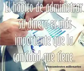 el_habito_de_administrar_su_dinero_es_mas_importante_que_la_cantidad_que_tiene