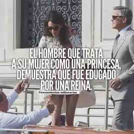 el_hombre_que_trata_a_su_mujer_como_una_princesa_demuestra_que_fue_educado_por_una_reina