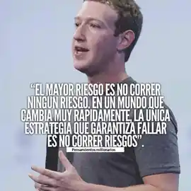 el_mayor_riesgo_es_no_correr_ningun_riesgo_en_un_mundo_que_cambia_muy_rapidamente_la_unica_estrategia_que_garantiza_fallar_es_no_correr_riesgos