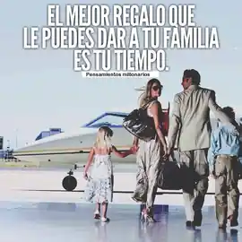 el_mejor_regalo_que_le_puedes_dar_a_tu_familia_es_tu_tiempo