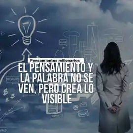 el_pensamiento_y_la_palabra_no_se_ven_pero_crea_lo_visible