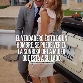 el_verdadero_exito_de_un_hombre_se_puede_ver_en_la_sonrisa_de_la_mujer_que_esta_a_su_lado