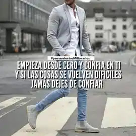 empieza_desde_cero_y_confia_en_ti_y_si_las_cosas_se_vuelven_dificiles_jamas_dejes_de_confiar