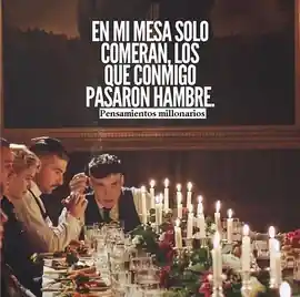 en_mi_mesa_solo_comeran_los_que_conmigo_pasaron_hambre