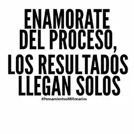 enamorate_del_proceso_los_resultados_llegan_solos