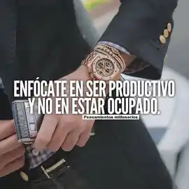 enfocate_en_ser_productivo_y_no_en_estar_ocupado