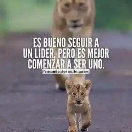 es_bueno_seguir_a_un_lider_pero_es_mejor_comenzar_a_ser_uno