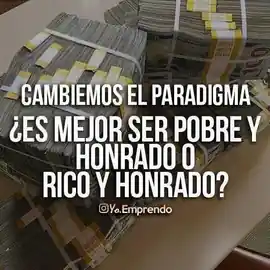 es_mejor_ser_pobre_y_honrado_o_rico_y_honrado