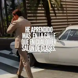 he_aprendido_mas_en_la_calle_que_en_cualquier_salon_de_clases