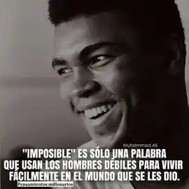 imposible_es_solo_una_palabra_que_usan_los_hombres_debiles_para_vivir_facilmente_en_el_mundo_que_se_les_dio