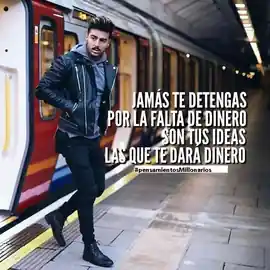 jamas_te_detengas_por_la_falta_de_dinero_son_tus_ideas_las_que_te_daran_dinero