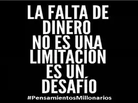 la_falta_de_dinero_no_es_una_limitacion_es_un_desafio