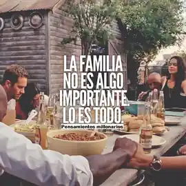 la_familia_no_es_algo_importante_lo_es_todo