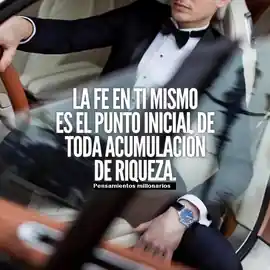 la_fe_en_ti_mismo_es_el_punto_inicial_de_toda_acumulacion_de_riqueza