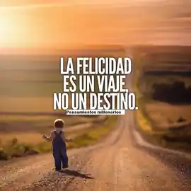 la_felicidad_es_un_viaje_no_un_destino