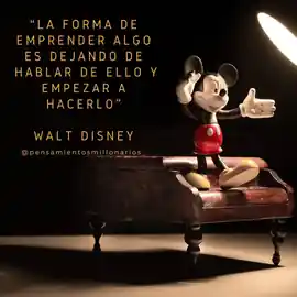 la_forma_de_emprender_algo_es_dejando_de_hablar_de_ello_y_empezar_a_hacerlo