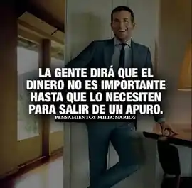 la_gente_dira_que_el_dinero_no_es_importante_hasta_que_lo_necesiten_para_salir_de_un_apuro