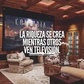 la_riqueza_se_crea_mientras_otros_ven_television