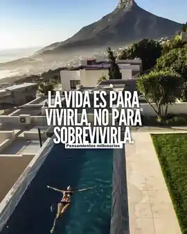 la_vida_es_para_vivirla_no_para_sobrevivirla