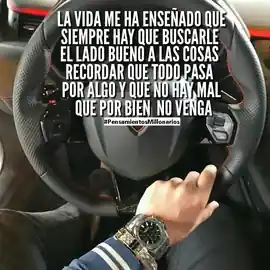 la_vida_me_ha_ensenado_que_siempre_hay_que_buscarle_el_lado_bueno_a_las_cosas_recordar_que_todo_pasa_por_algo_y_que_no_hay_mal_que_por_bien_no_venga