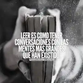 leer_es_como_tener_conversaciones_con_las_mentes_mas_grandes_que_han_existido