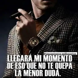 llegara_mi_momento_de_eso_que_no_te_quepa_la_menor_duda