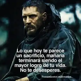 lo_que_hoy_te_parece_un_sacrificio_manana_terminara_siendo_el_mayor_logro_de_tu_vida_no_te_desesperes_1