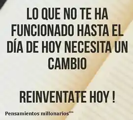 lo_que_no_te_ha_funcionado_hasta_el_dia_de_hoy_necesita_un_cambio