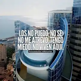 los_no_puedo_no_se_no_me_atrevo_tengo_miedo_no_viven_aqui