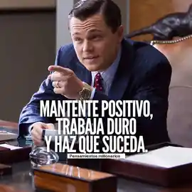 mantente_positivo_trabaja_duro_y_haz_que_suceda