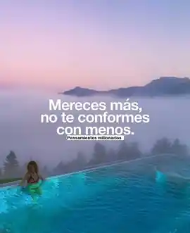 mereces_mas_no_te_conformes_con_menos