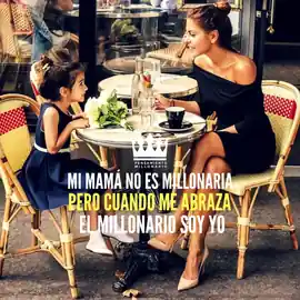 mi_mama_no_es_millonaria_pero_cuando_me_abraza_el_millonario_soy_yo