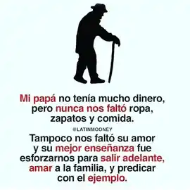 mi_papa_no_tenia_mucho_dinero_pero_nunca_nos_falto_ropa_zapatos_y_comida