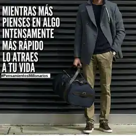 mientras_mas_pienses_en_algo_intensamente_mas_rapido_lo_atraes_a_tu_vida