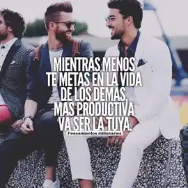 mientras_menos_te_metas_en_la_vida_de_los_demas_mas_productiva_va_ser_la_tuya_1