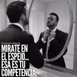 mirate_en_el_espejo_esa_es_tu_competencia